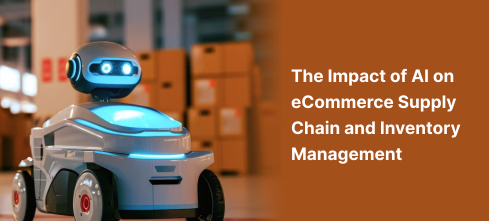 AI in eCommerce supply chain and inventory management
